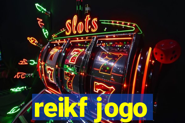 reikf jogo